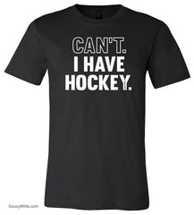 Can't I Have Hockey Shirt black