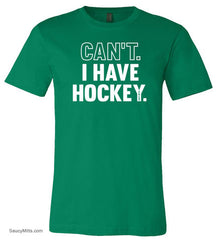 can't i have hockey ladies shirt kelly green
