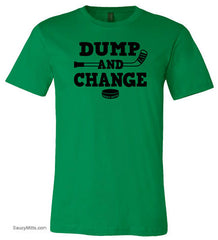 Dump and Change Hockey Shirt kelly green