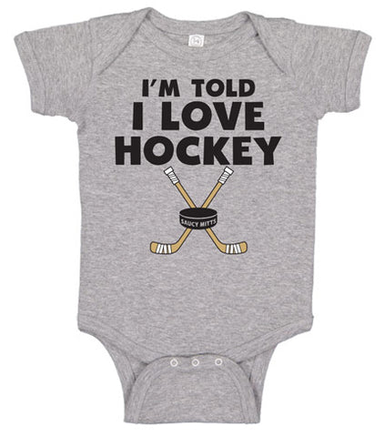 I'm Told I Love Hockey Infant Bodysuit