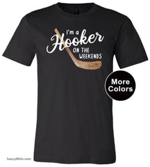 hockey I'm a hooker on the weekends shirt black