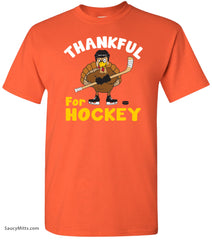 Thankful for Hockey Thanksgiving Shirt orange