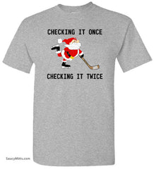 Gray t-shirt with Santa Claus graphic and text 'Checking it once, checking it twice' on a white background.