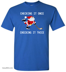 Blue t-shirt with Santa Claus graphic and text 'Checking it once, checking it twice' on a white background.