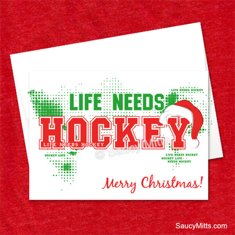 Hockey Christmas Card - Life Needs Hockey