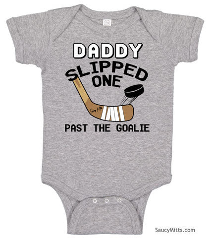 Daddy Slipped One Past The Goalie Baby Bodysuit heather gray