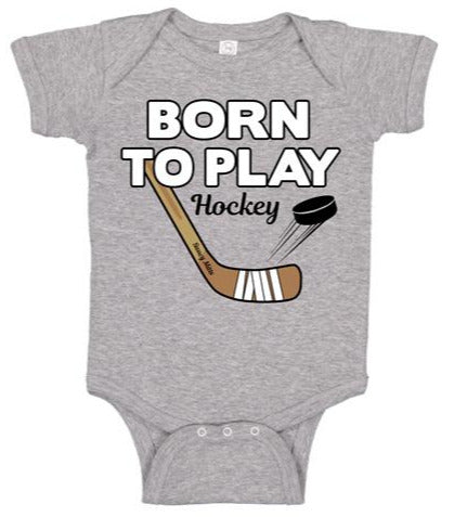 Born To Play Hockey Baby Bodysuit