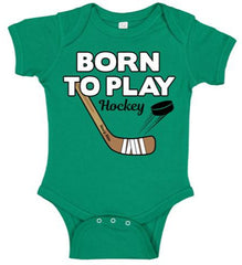 born to play hockey baby bodysuit kelly green