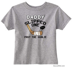 Daddy Slipped One Past the Goalie Toddler Hockey Shirt heather gray