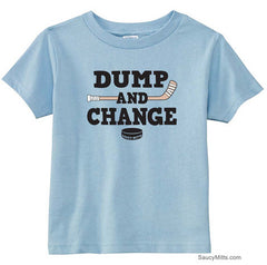 Dump and Change Hockey Toddler Shirt - Color light blue
