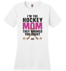 hockey mom they warned you about shirt white with pink