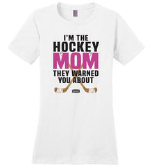 hockey mom they warned you about shirt white with pink