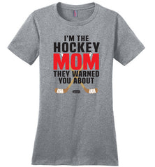 hockey mom they warned you about shirt heather grey with red