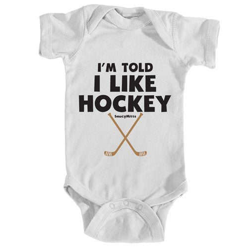 I'm Told I Like Hockey Infant Bodysuit