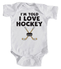 i'm told i love hockey infant bodysuit white