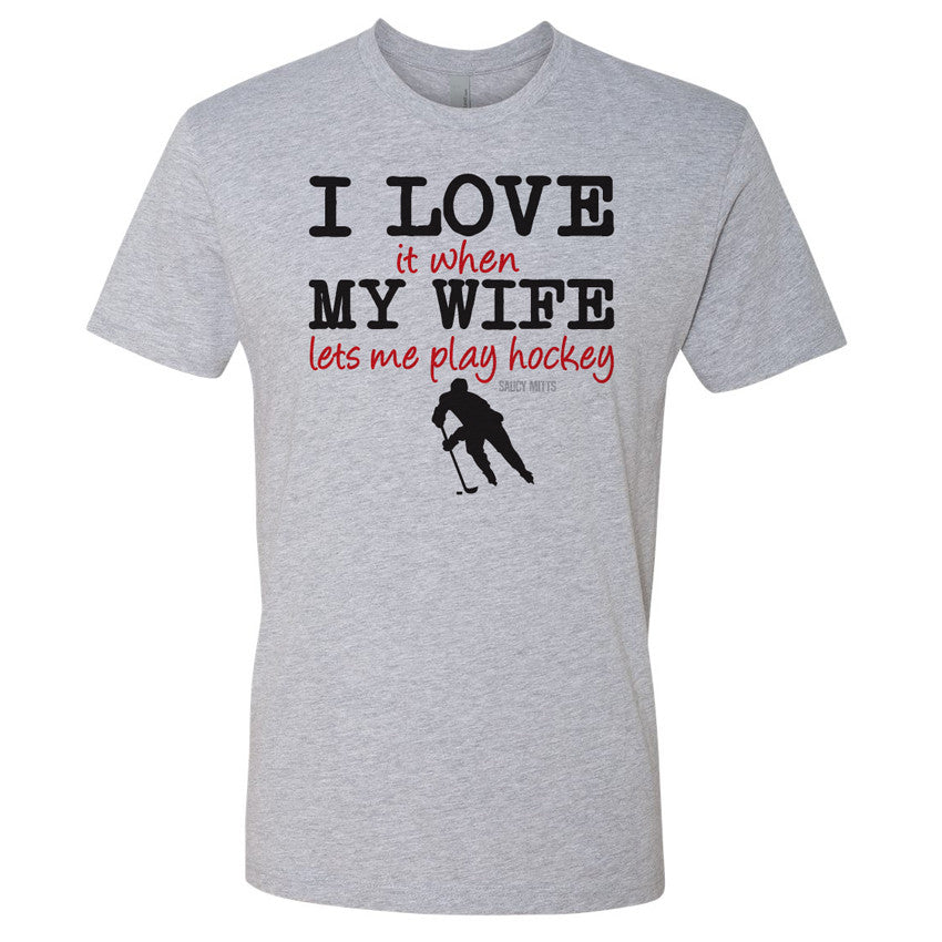 Love My Wife Play Hockey Shirt