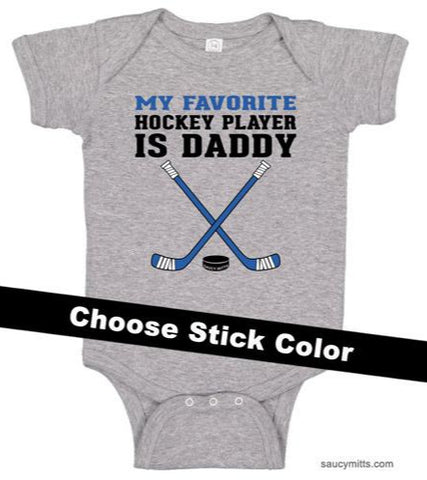 My Favorite Hockey Player is Daddy Baby Bodysuit